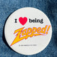 I <3 Being Zapped Pin
